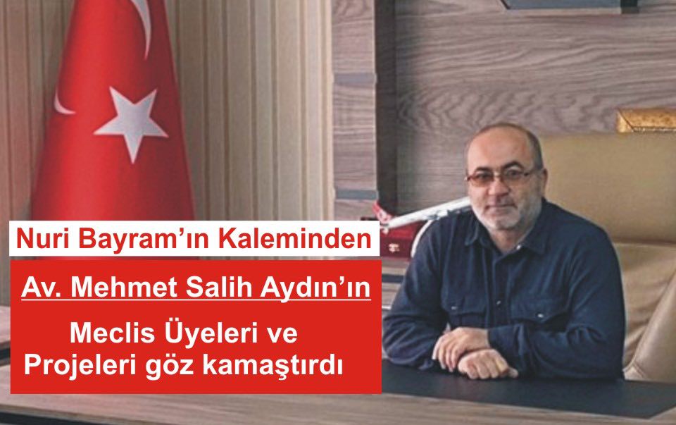 Mehmet Salih Aydın’ın Meclis Üyeleri ve Projeleri Göz Kamaştırdı